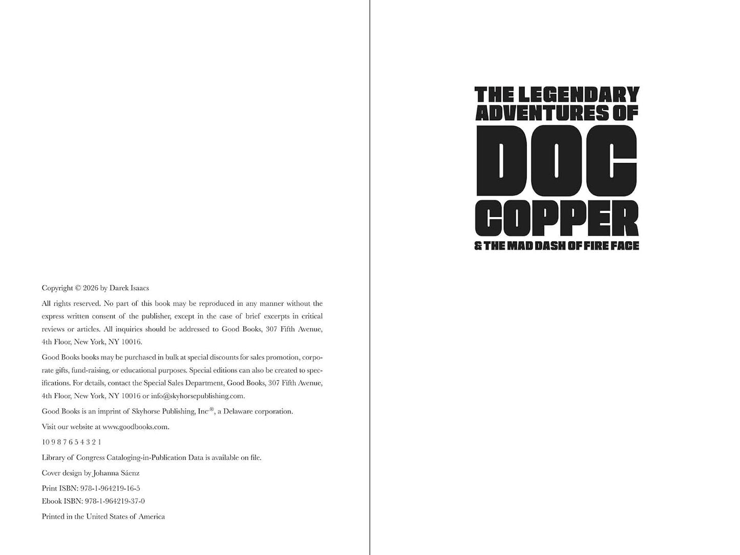 The Legendary Adventures of Doc Copper: And the Mad Dash of Fire Face